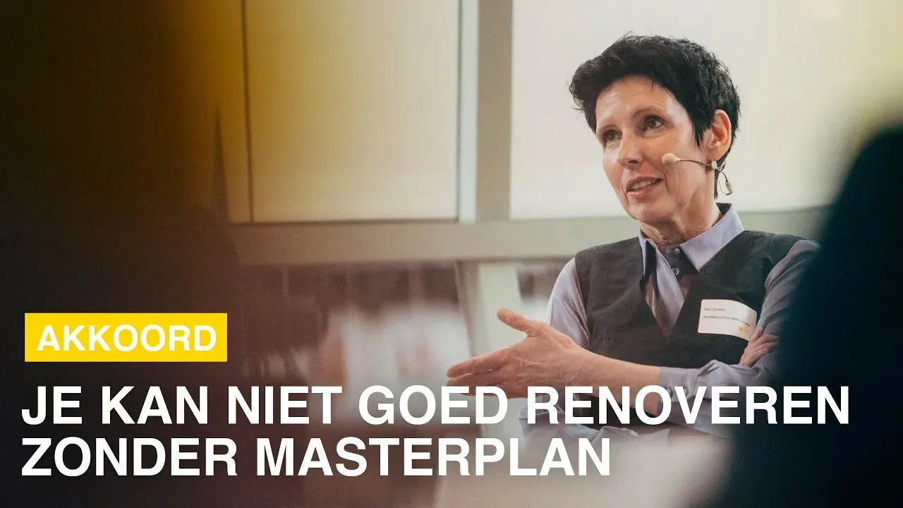stelling ‘Je kan niet goed renoveren zonder masterplan’