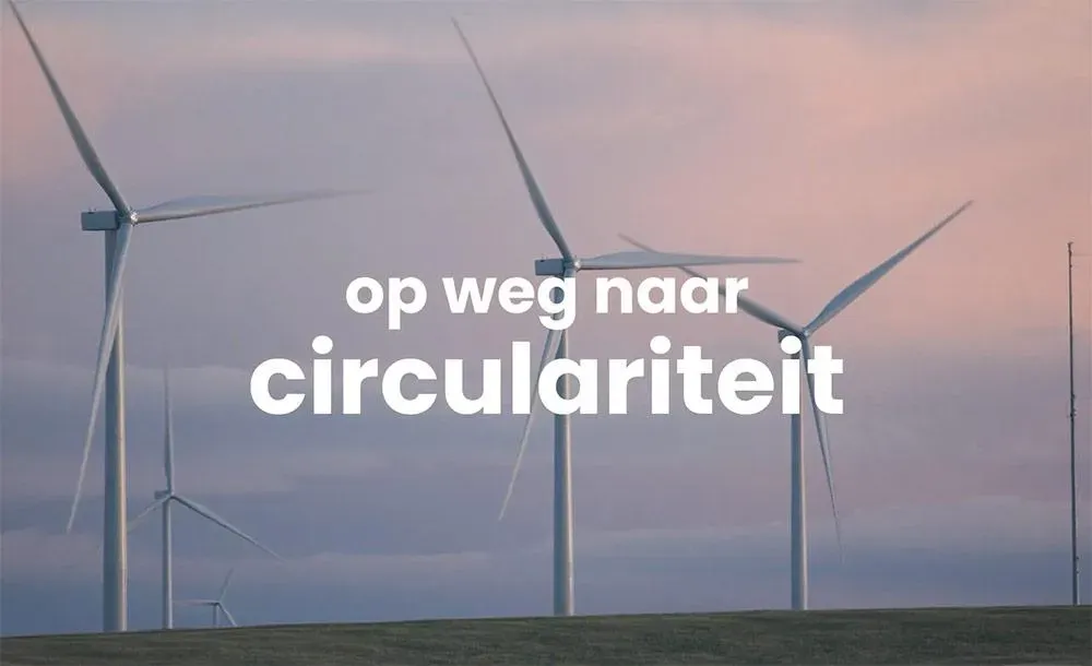 Op weg naar circulariteit