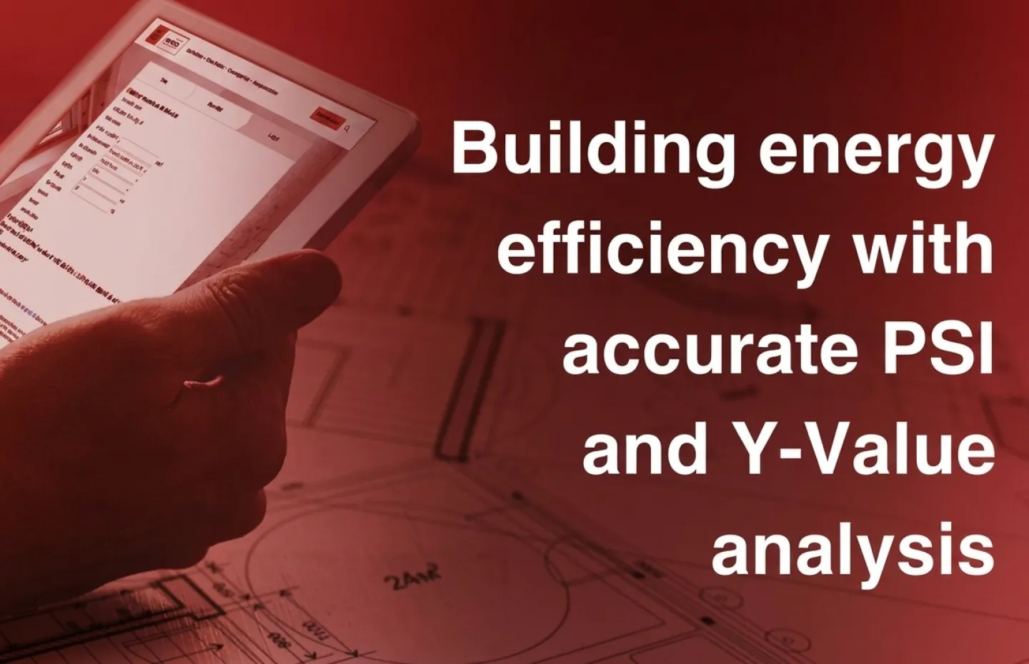 Tablet on architectural plans with text about energy efficiency analysis.