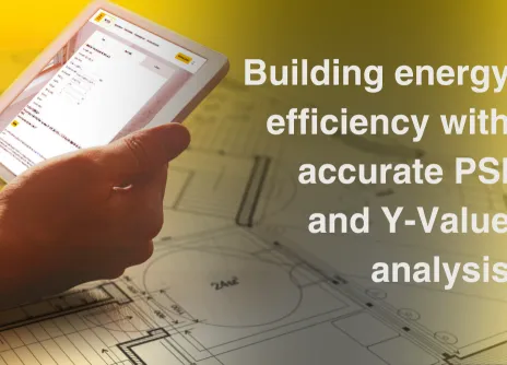 Building energy efficiency with accurate PSI and Y-value analysis 